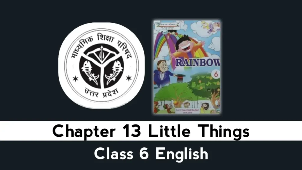 UP Board Class 6 English Chapter 13