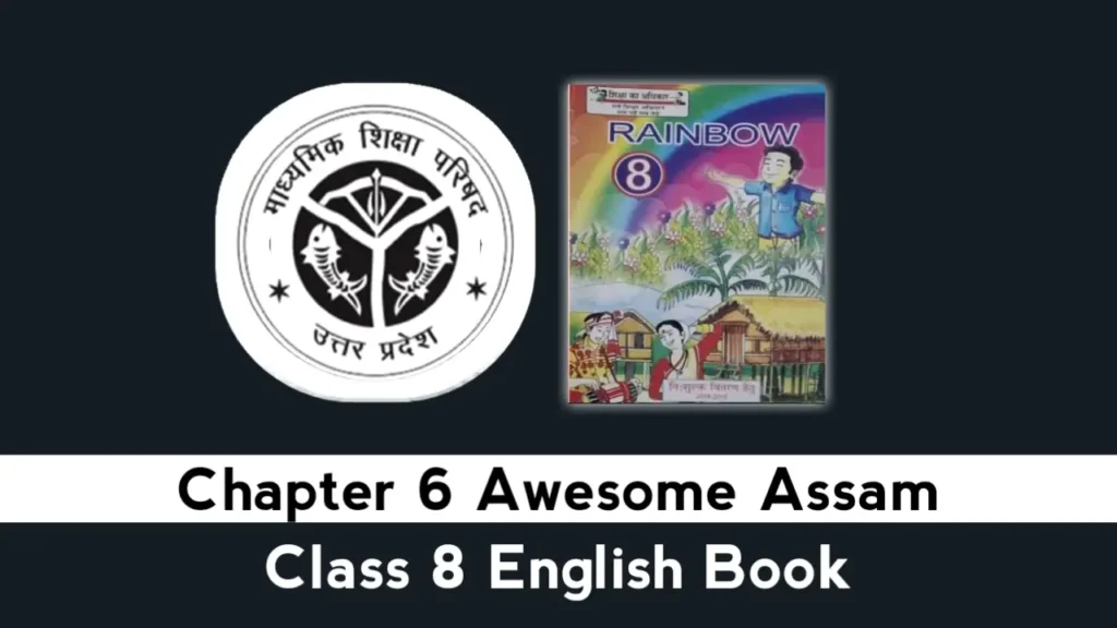 UP Board Class 8 English Chapter 6