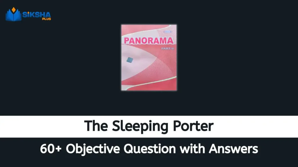 The Sleeping Porter Objective Questions and Answers