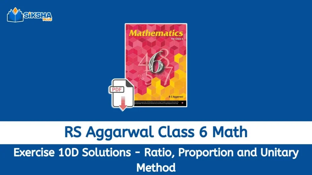 RS Aggarwal Class 6 Exercise 10D Solutions