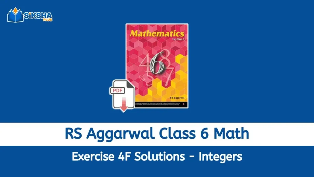 RS Aggarwal Class 6 Exercise 4F solutions