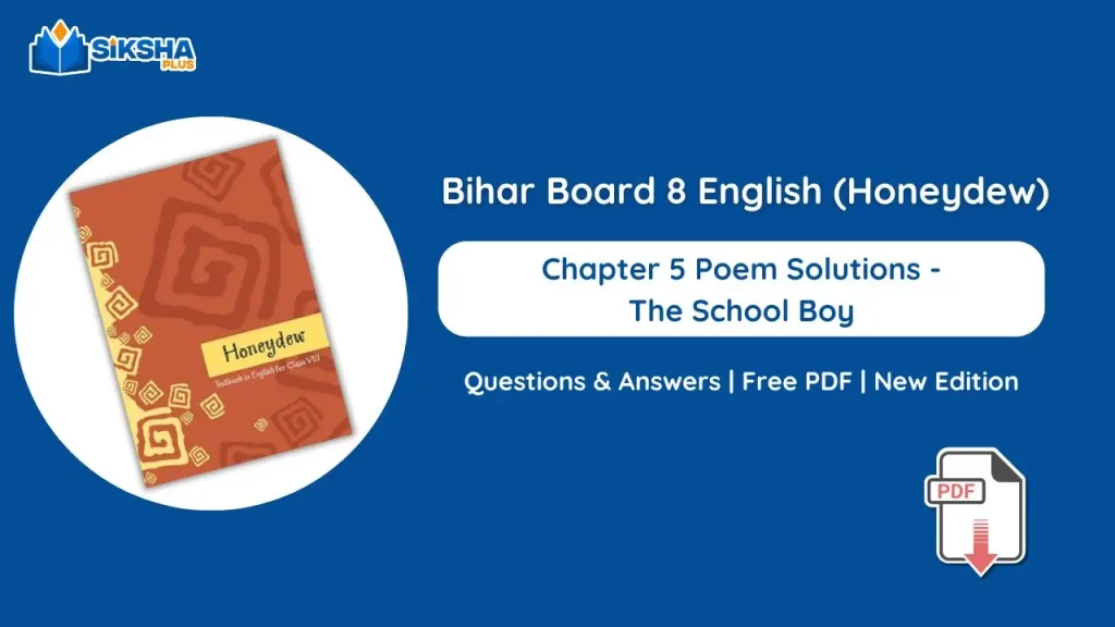 Bihar Board Class 8 English Chapter 5 Poem Solutions Honeydew